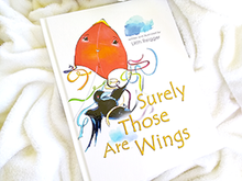 Load image into Gallery viewer, Surely Those Are Wings
